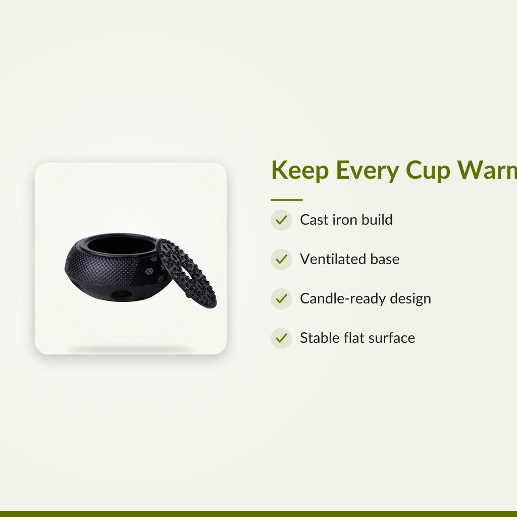 Your tea stays warm, cup after cup